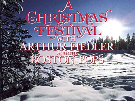 ARTHUR FIEDLER - A CHRISTMAS FESTIVAL WITH ARTHUR FIEDLER AND THE BOSTON POPS Online