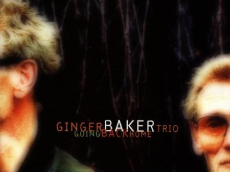 BAKER, GINGER TRIO - GOING BACK HOME Online