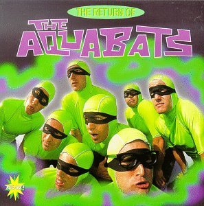 AQUABATS - RETURN OF THE AQUABATS Online Hot Sale